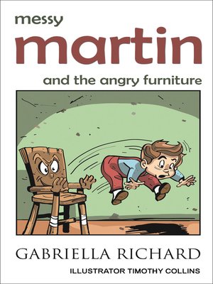 cover image of Messy Martin and the Angry Furniture